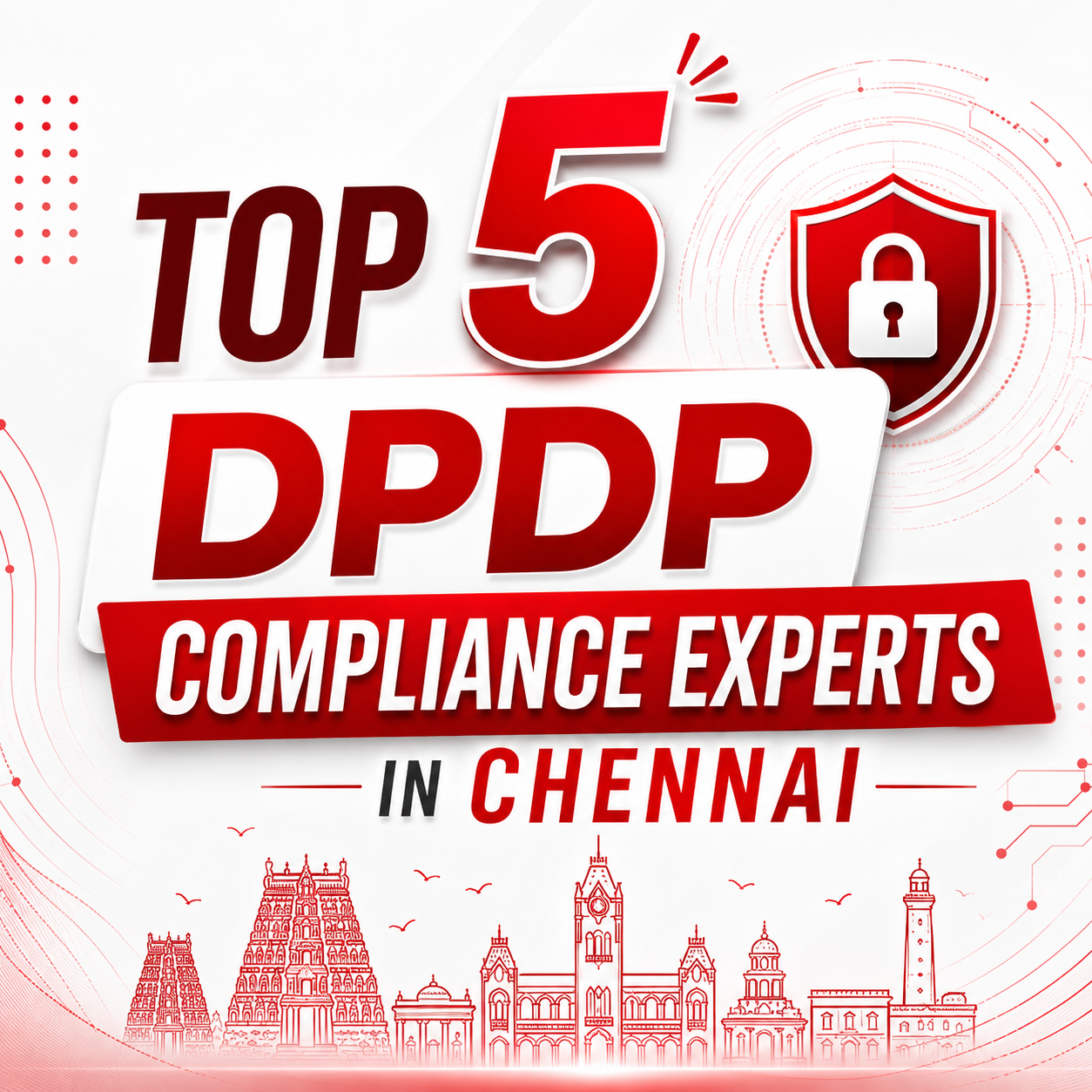 Top 5 DPDP compliance experts in chennai