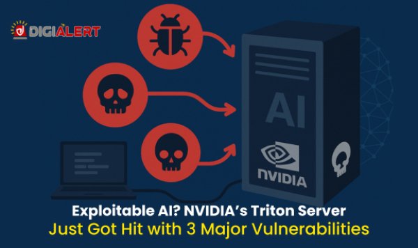 Critical Vulnerabilities in Nvidia Triton Expose AI Infrastructure to Cyberattacks